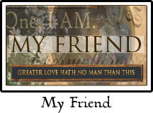 My Friend